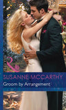 Groom By Arrangement (Mills & Boon Modern) by Susanne Mccarthy