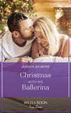 Christmas With His Ballerina (A Five-Star Family Reunion, Book 3) (Mills & Boon True Love) by Jessica Gilmore