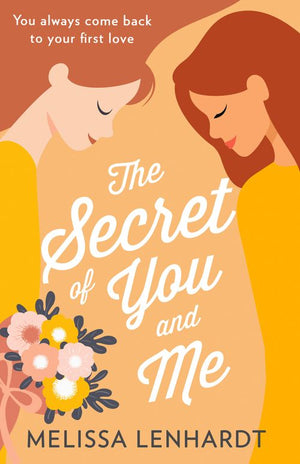 The Secret Of You And Me by Melissa Lenhardt (9781474099073)