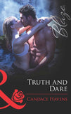 Truth and Dare (Mills & Boon Blaze) by Candace Havens