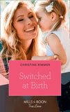 Switched At Birth (The Bravos of Valentine Bay, Book 5) (Mills & Boon True Love) by Christine Rimmer
