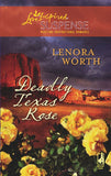Deadly Texas Rose (Mills & Boon Love Inspired) by Lenora Worth