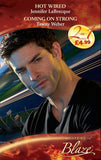 Hot-Wired / Coming On Strong: Hot-Wired (0-60) / Coming on Strong (Mills & Boon Blaze) by Jennifer LaBrecque and Tawny Weber
