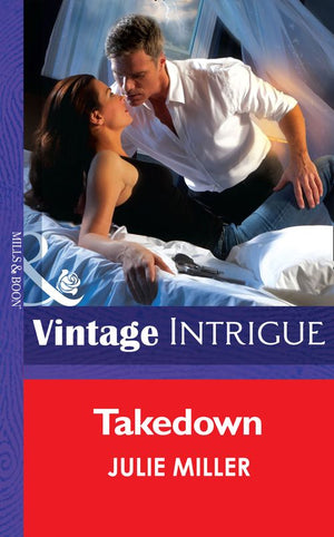 Takedown (The Precinct, Book 6) (Mills & Boon Intrigue): First edition (9781472036247)