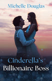 Cinderella's Billionaire Boss (Outback Kings, Book 1) (Mills & Boon Love Always) by Michelle Douglas (9780008948726)