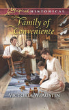 Family Of Convenience (Mills & Boon Love Inspired Historical) by Victoria W. Austin