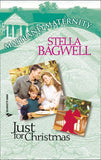 Just For Christmas by Stella Bagwell