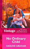 No Ordinary Child (Mills & Boon Vintage Superromance) by Darlene Graham