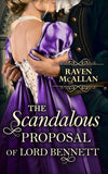 The Scandalous Proposal Of Lord Bennett by Raven McAllan (9781474045018)