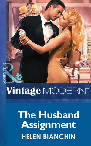 The Husband Assignment (Mills & Boon Modern) by Helen Bianchin