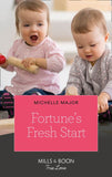 Fortune's Fresh Start (The Fortunes of Texas: Rambling Rose, Book 1) (Mills & Boon True Love) by Michelle Major