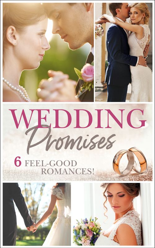Wedding Promises by Sophie Pembroke, Jennifer Faye and Annie O'Neil