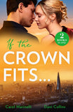 If The Crown Fits…: She Will Be Queen (Wed into a Billionaire's World) / His Highness's Hidden Heir (Mills & Boon Modern) by Carol Marinelli and Dani Collins (9780263320329)