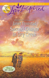 Second Chance In Dry Creek (Return to Dry Creek, Book 4) (Mills & Boon Love Inspired): First edition by Janet Tronstad (9781472000231)