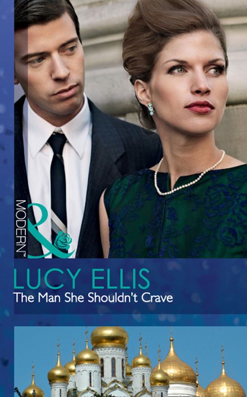 The Man She Shouldn't Crave (Mills & Boon Modern) by Lucy Ellis