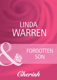 Forgotten Son (Count on a Cop, Book 20) (Mills & Boon Cherish): First edition by Linda Warren (9781408944820)