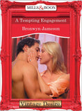 A Tempting Engagement (Mills & Boon Desire): First edition by Bronwyn Jameson (9781472036667)
