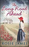The Long Road Ahead by Rosie James