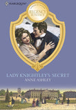 Lady Knightley's Secret (Mills & Boon Historical) by Anne Ashley