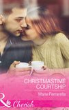 Christmastime Courtship (Matchmaking Mamas, Book 24) (Mills & Boon Cherish) by Marie Ferrarella