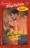 Into the Fire (Mills & Boon Temptation) by Leslie Kelly