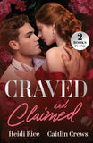 Craved And Claimed: Her Impossible Royal Boss (Enemies by Royal Blood) / Forbidden Ferrara Heir (Mills & Boon Modern) by Heidi Rice and Caitlin Crews (9780263423778)