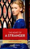 The Heart of a Stranger (Mills & Boon Desire): First edition by Sheri WhiteFeather (9781472038036)