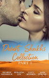Desert Sheikhs Collection: Part 1: The Desert Prince's Mistress / Sold to the Sheikh / The Sheikh's Bartered Bride / The Sultan's Bought Bride by Sharon Kendrick, Miranda Lee, Lucy Monroe and Jane Porter