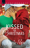 Kissed By Christmas (Tropical Destiny, Book 2) by Jamie Pope