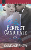 Her Perfect Candidate (Chasing Love, Book 1) by Candace Shaw