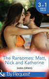 The Ransomes: Matt, Nick And Katherine: Pregnant with the First Heir (The Wealthy Ransomes) / Revenge of the Second Son (The Wealthy Ransomes) /... by Sara Orwig