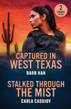 Captured In West Texas / Stalked Through The Mist: Captured in West Texas (Marshals of Mesa Point) / Stalked Through the Mist (Marsh Mysteries) (Mills & Boon Heroes) by Barb Han and Carla Cassidy (9780263397024)