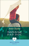 Healed By The Single Dad Doc (Mills & Boon Medical) by Annie Claydon
