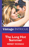 The Long Hot Summer (Mills & Boon Vintage Intrigue) by Wendy Rosnau