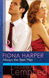 Always the Best Man (Mills & Boon Modern Heat) by Fiona Harper