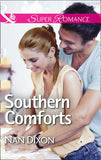 Southern Comforts (Mills & Boon Superromance) by Nan Dixon
