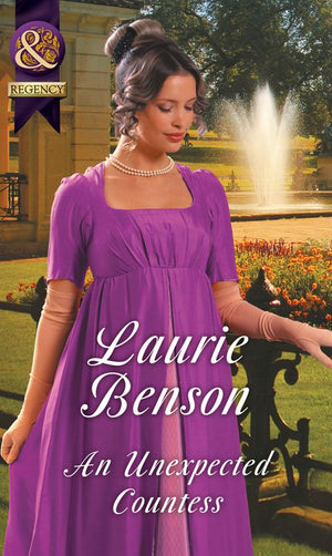 An Unexpected Countess (Secret Lives of the Ton, Book 3) (Mills & Boon Historical) (9781474053730)