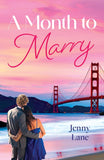 A Month To Marry (Mills & Boon Love Always) by Jenny Lane (9780008953522)
