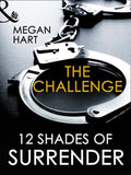 The Challenge (Mills & Boon): First edition by Megan Hart (9781408924815)