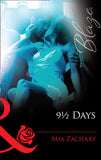 9½ Days (Mills & Boon Blaze) by Mia Zachary