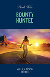 Bounty Hunted (Marshals of Mesa Point, Book 2) (Mills & Boon Heroes) by Barb Han (9780008939885)