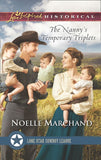 The Nanny's Temporary Triplets (Lone Star Cowboy League: Multiple Blessings, Book 2) (Mills & Boon Love Inspired Historical) by Noelle Marchand