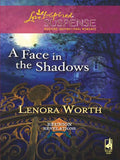 A Face in the Shadows (Reunion Revelations, Book 5) (Mills & Boon Love Inspired) by Lenora Worth