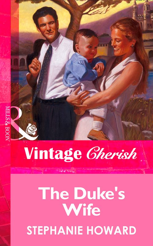 The Duke's Wife (Mills & Boon Vintage Cherish) by Stephanie Howard