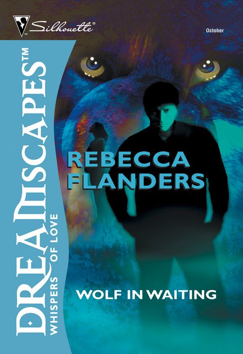 Wolf In Waiting by Rebecca Flanders