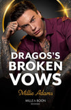 Dragos's Broken Vows (Mills & Boon Modern) by Millie Adams (9780008941581)