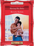 Having His Baby (Mills & Boon Vintage Desire) by Beverly Barton
