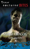 Savage Dragon (Mills & Boon Nocturne Bites) by Anna Hackett