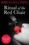 Ritual Of The Red Chair (3 Colors Sexy, Book 2) (Mills & Boon) by Portia Da Costa