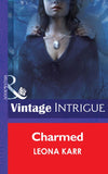 Charmed (Eclipse, Book 20) (Mills & Boon Intrigue) by Leona Karr